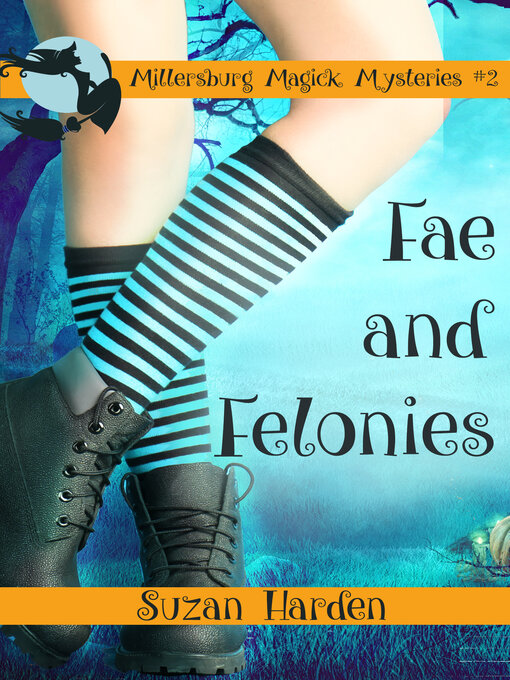 Title details for Fae and Felonies by Suzan Harden - Available